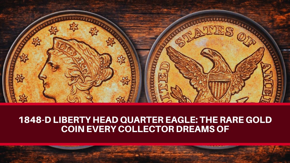 1848-D Liberty Head Quarter Eagle